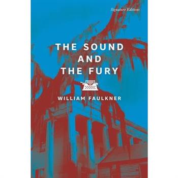 The Sound and the Fury