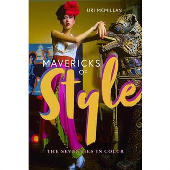Mavericks of Style