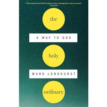 The Holy Ordinary