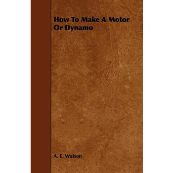 How to Make a Motor or Dynamo