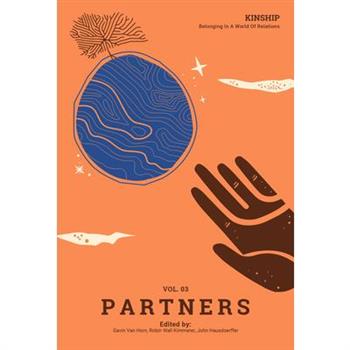 Kinship: Belonging in a World of Relations, Vol. 3 - Partners