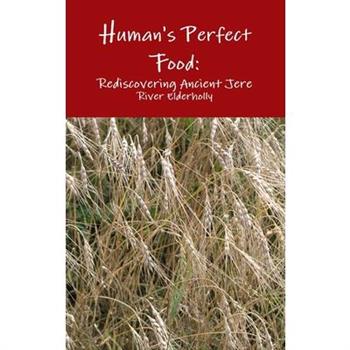 Human's Perfect Food