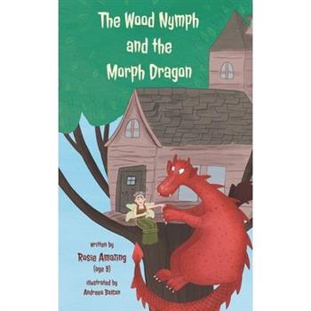 The Wood Nymph and the Morph Dragon