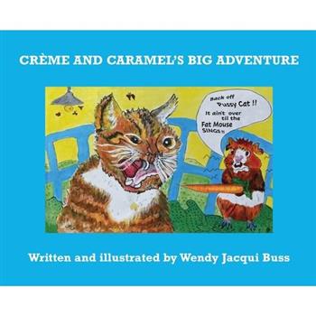 Cr癡me and Caramel’s Big Adventure