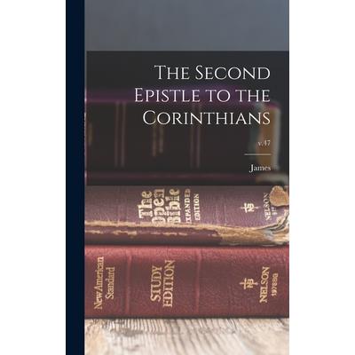 The Second Epistle to the Corinthians; v.47