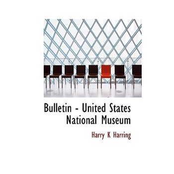 Bulletin - United States National Museum