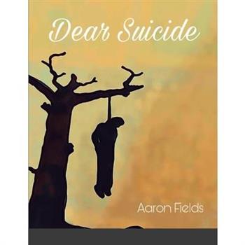 Dear Suicide
