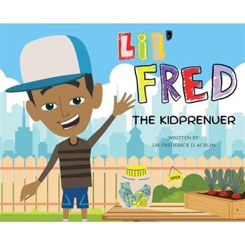 Lil Fred the Kidprenuer