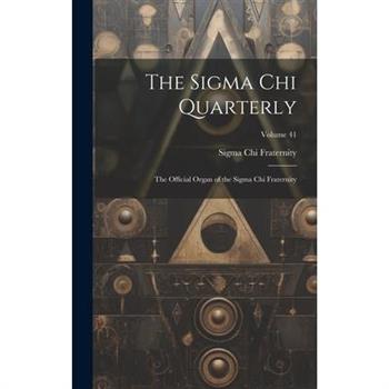 The Sigma Chi Quarterly