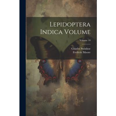Lepidoptera Indica Volume; Volume 10