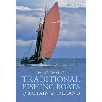 Traditional Fishing Boats of Britain & Ireland