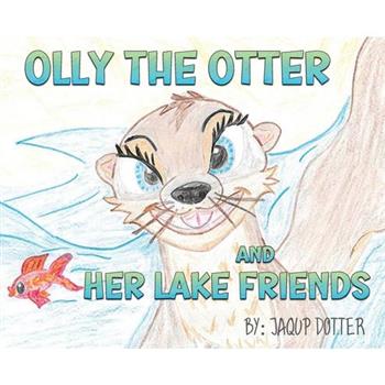 Olly the Otter and Her Lake Friends