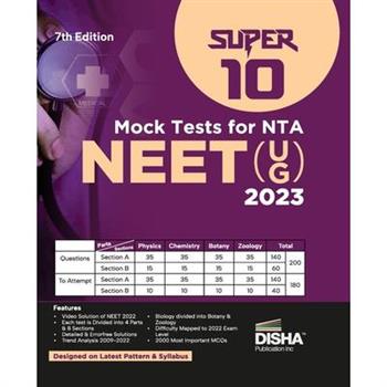 Super 10 Mock Tests for New Pattern NTA NEET (UG) 2023 - 7th Edition Physics, Chemistry, Biology - PCB Optional Questions 5 Statement MCQs Mock Tests 100% Solutions Improve your Speed, Strike Rate & S