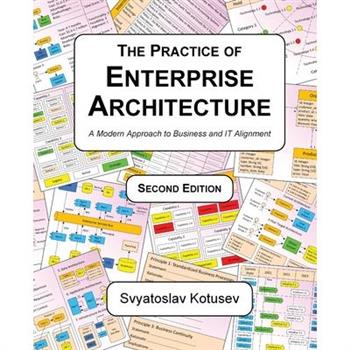 The Practice of Enterprise Architecture