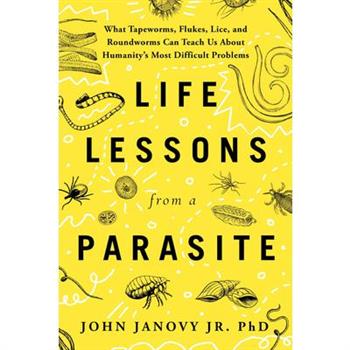Life Lessons from a Parasite