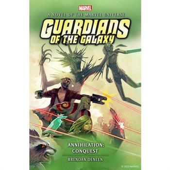 Guardians of the Galaxy - Annihilation: Conquest
