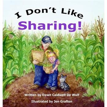 I Don't Like Sharing