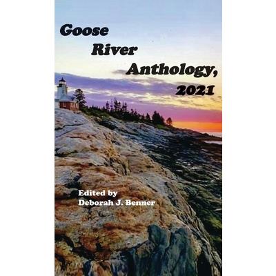 Goose River Anthology, 2021