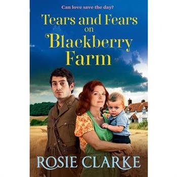 Tears and Fears on Blackberry Farm