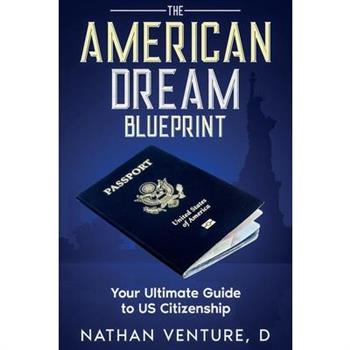 The American Dream Blueprint