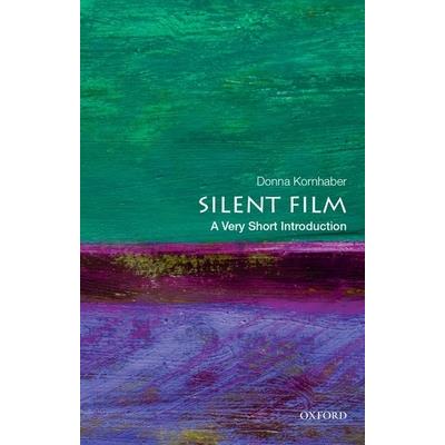 Silent Film: A Very Short Introduction