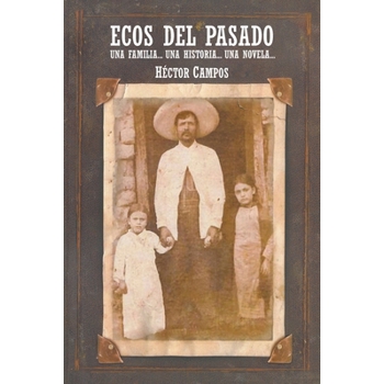 Ecos del Pasado