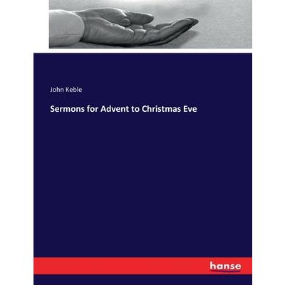 Sermons for Advent to Christmas Eve