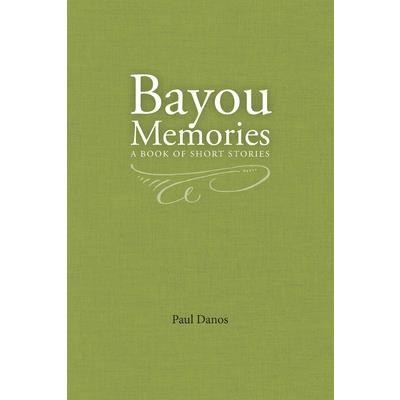 Bayou Memories