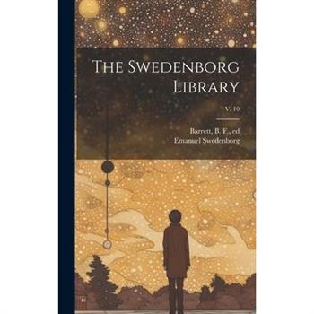 The Swedenborg Library; v. 10