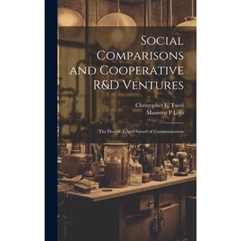 Social Comparisons and Cooperative R&D Ventures