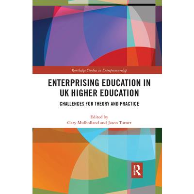 Enterprising Education in UK Higher Education