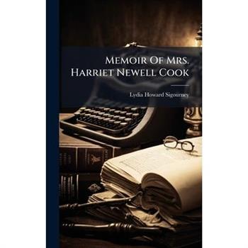 Memoir Of Mrs. Harriet Newell Cook
