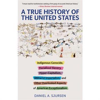 A True History of the United States