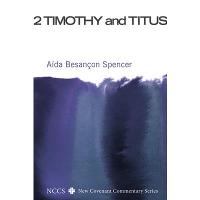 2 Timothy and Titus