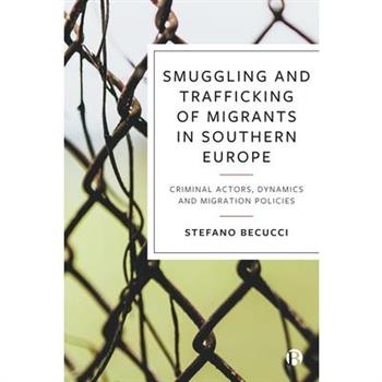 Smuggling and Trafficking of Migrants in Southern Europe