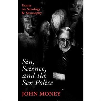 Sin, Science, and the Sex Police