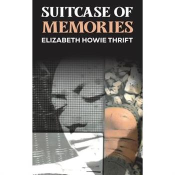 Suitcase of Memories