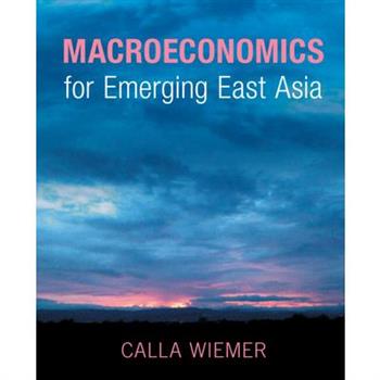 Macroeconomics for Emerging East Asia