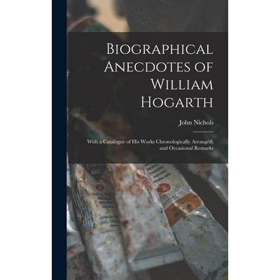 Biographical Anecdotes of William Hogarth