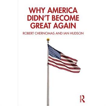 Why America Didn't Become Great Again