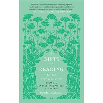 The Gifts of Reading for the Next Generation