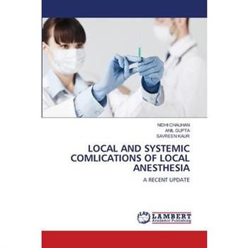 Local and Systemic Comlications of Local Anesthesia