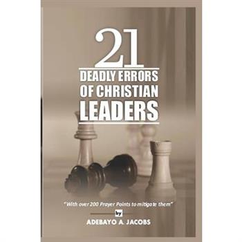 21 Deadly Errors of Christian Leaders