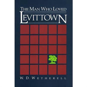 The Man Who Loved Levittown