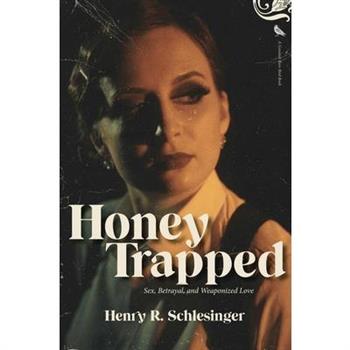 Honey Trapped