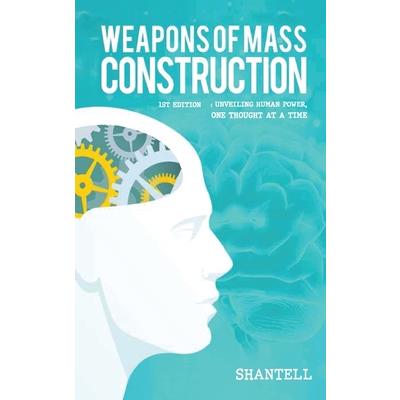 Weapons of Mass Construction, 1st Edition