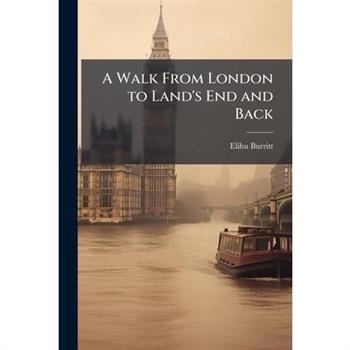 A Walk From London to Land’s End and Back