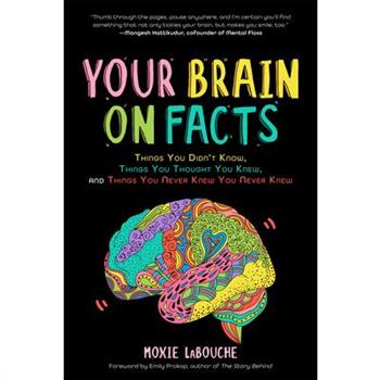 Your Brain on Facts