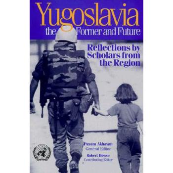 Yugoslavia, the Former and Future