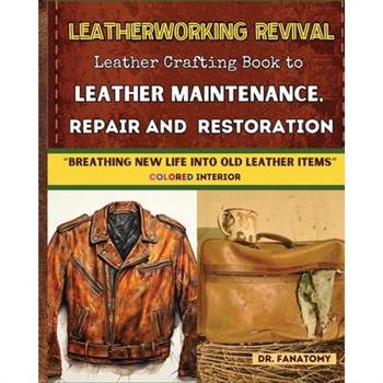 Leatherworking Revival